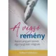 A végső remény - Három angyali üzenet egy nyugtalan világnak - Clifford Goldstein