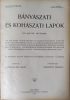 Bányászati és Kohászati Lapok, 1935 (68. évf. 1-24. sz., teljes évfolyam egybekötve) - Litschauer Lajos (fel. szerk.)