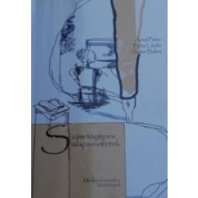 Számítógépes alapismeretek - Antal; Bóta -Szabó