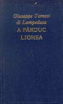 A párduc - Lighea (A világirodalom klasszikusai) - G. Tomasi di Lampedusa