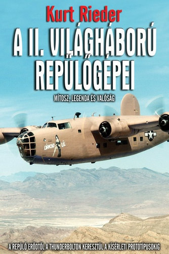 A II. világháború repülőgépei - Kurt Rieder