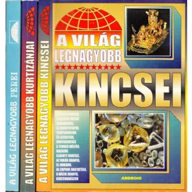   A világ legnagyobb kincsei + A világ legnagyobb kurtizánjai + A világ legnagyobb perei (3 mű) -