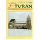 Turán [A magyar eredetkutatással foglalkozó tudományok lapja] (XL.) XIII. évfolyam, 1. szám (2010. január-március) - 