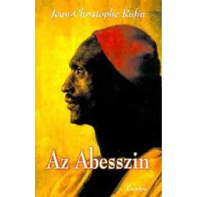 Az Abesszin - Jean-Christophe Rufin