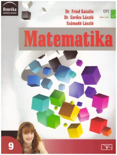 Matematika 9. - Fried Katalin, Dr. Gerőcs László, Számadó László