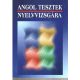 Angol tesztek nyelvvizsgára -