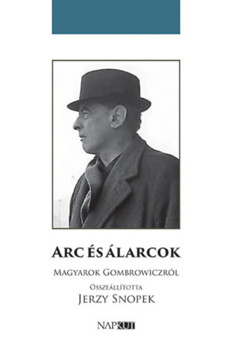 Arc és álarcok - Jerzy Snopek