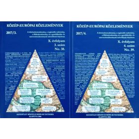   Közép-Európai Közlemények 2017/3, 2017/4 (X. évf. 3., 4. szám No. 38, 39 - 2 kötet) - Prof. Dr. Gulyás László, Prof. Dr. Gulyás László (főszerk.)