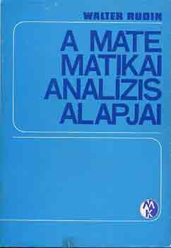 A matematikai analízis alapjai - Walter Rudin