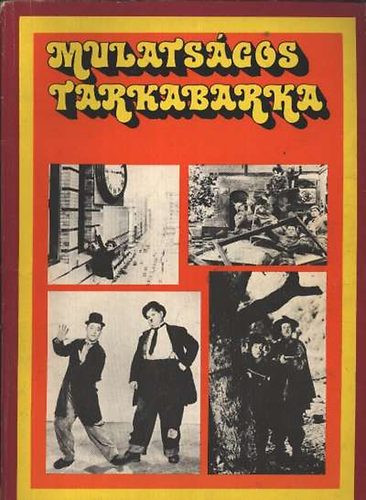 Mulatságos tarkabarka - Vidám antológia - Szalay Károly (szerk.)