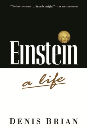 Einstein: A Life - Denis Brian