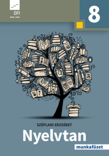 Nyelvtan munkafüzet 8. - Széplaki Erzsébet