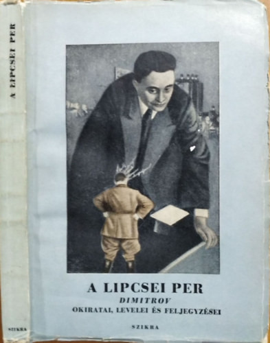 A lipcsei per (Dimitrov okiratai, levelei és feljegyzései) - 