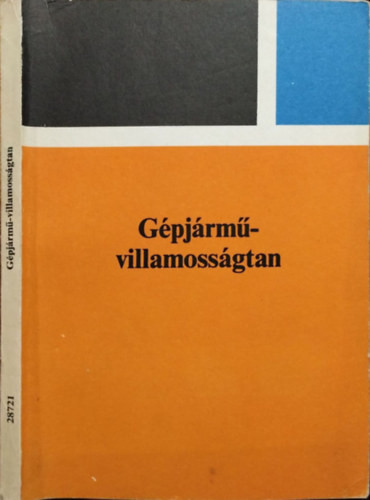 Gépjármű-villamosságtan - Ternai; Oláh; Tramontini