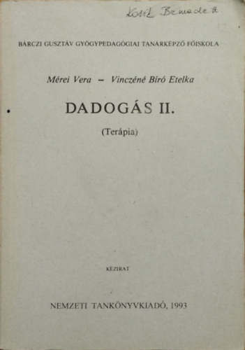 Dadogás II. (Terápia) - Mérei Vera-Vinczéné B. Etelka