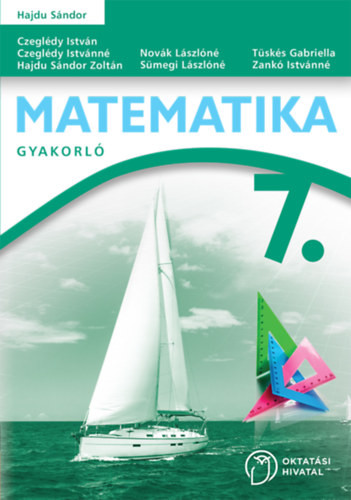 Matematika 7. gyakorló - Hajdu Sándor