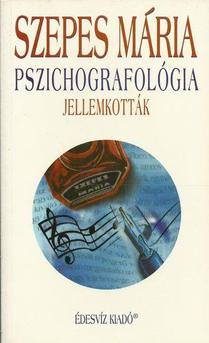 Pszichografológia - Jellemkották - Szepes Mária