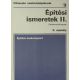 Építési ismeretek II. (tankönyvpótló jegyzet) - Seffer József