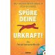 Spüre deine Urkraft! Die Intuitionsmethode - Dr. Verena Breitenbach - Stefan Esser