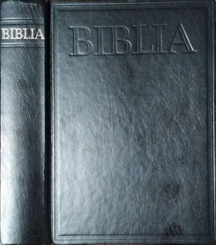 Biblia - Istennek az Ószövetségben és Újszövetségben adott kijelentése - 