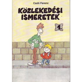Közlekedési ismeretek 1. - Csóti Ferenc
