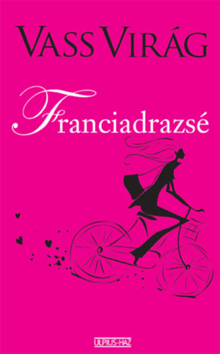 Franciadrazsé - Vass Virág