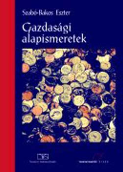 Gazdasági alapismeretek - Szabó-Bakos Eszter