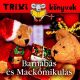 Barnabás és Mackómikulás - Telegdi Ágnes