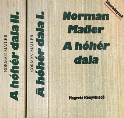 A hóhér dala I-II. - Norman Mailer