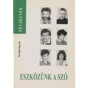 Eszközünk a szó -