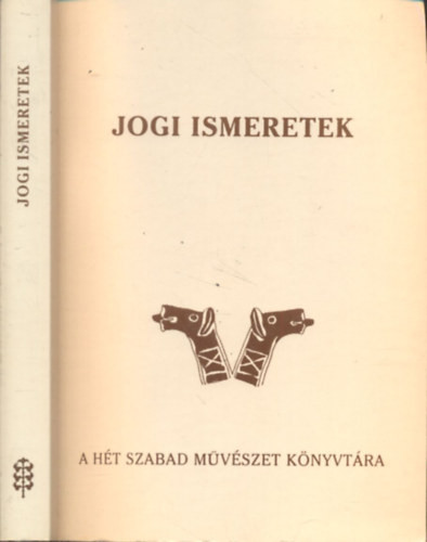 Jogi ismeretek - Bencze Lóránt (szerk.)