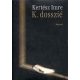 K. dosszié - Kertész Imre