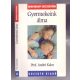 Gyermekeink álma (Gyakorlati tanácsok álmatlanságban szenvedő gyermekek szüleinek) - Prof. André Kahn