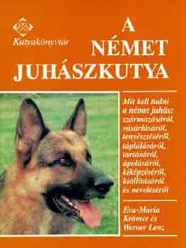 A német juhászkutya - KrÄmer, Eva-Maria-Lenz, Werner