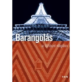 Barangolás az építészet világában -