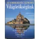 Világörökségünk (Az emberiség kincsei) - Thomas Veser