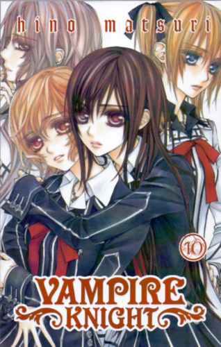 Vampire Knight 10. - Hino Matsuri