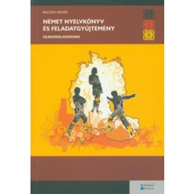   Balogh Ágnes: Német nyelvkönyv és feladatgyűjtemény szakiskolásoknak