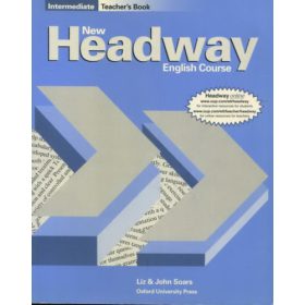   New Headway English Course - Intermediate Teacher's Book - John & Liz Soars