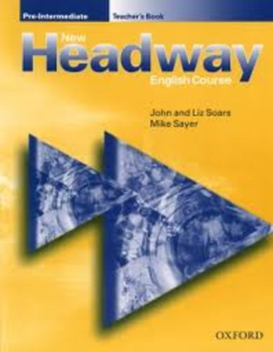 New Headway English Course - Pre-Intermediate Teacher's Book - Liz Soars; Soars John