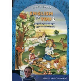   English for You 2. - Angol nyelvkönyv gyermekeknek - Sebők Judit