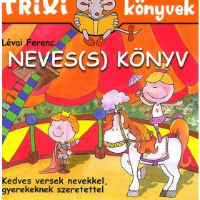 Neves(s) könyv - Trixi könyvek - Lévai Ferenc