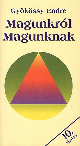 Magunkról magunknak - Gyökössy Endre