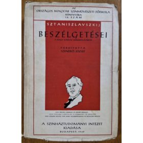   Sztaniszlavszkij beszélgetései a Nagy Színház színiiskolájában 1918-1922 -