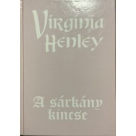 A sárkány kincse - Virginia Henley