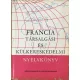 Francia társalgási és külkereskedelmi nyelvkönyv - Dr. Serény-Farkas-Dr. Mikóné