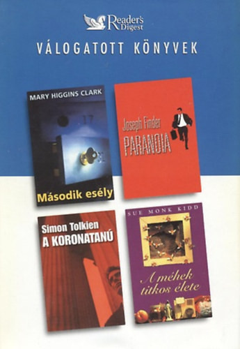 Válogatott könyvek - Második esély, Paranoia, A koronatanú, A méhek... - Reader's Digest Kiadó Kft.