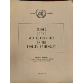 Report of the Special Committee on the problem of Hungary -