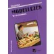 Technika - Modellezés 12-13 éveseknek - Gyulay Lajosné; Nagy Attiláné; Urbánfy Istvánné