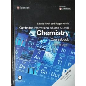   Cambridge International AS and A Level Chemistry - Coursebook (2nd edition) - Lawrie Ryan - Roger Norris